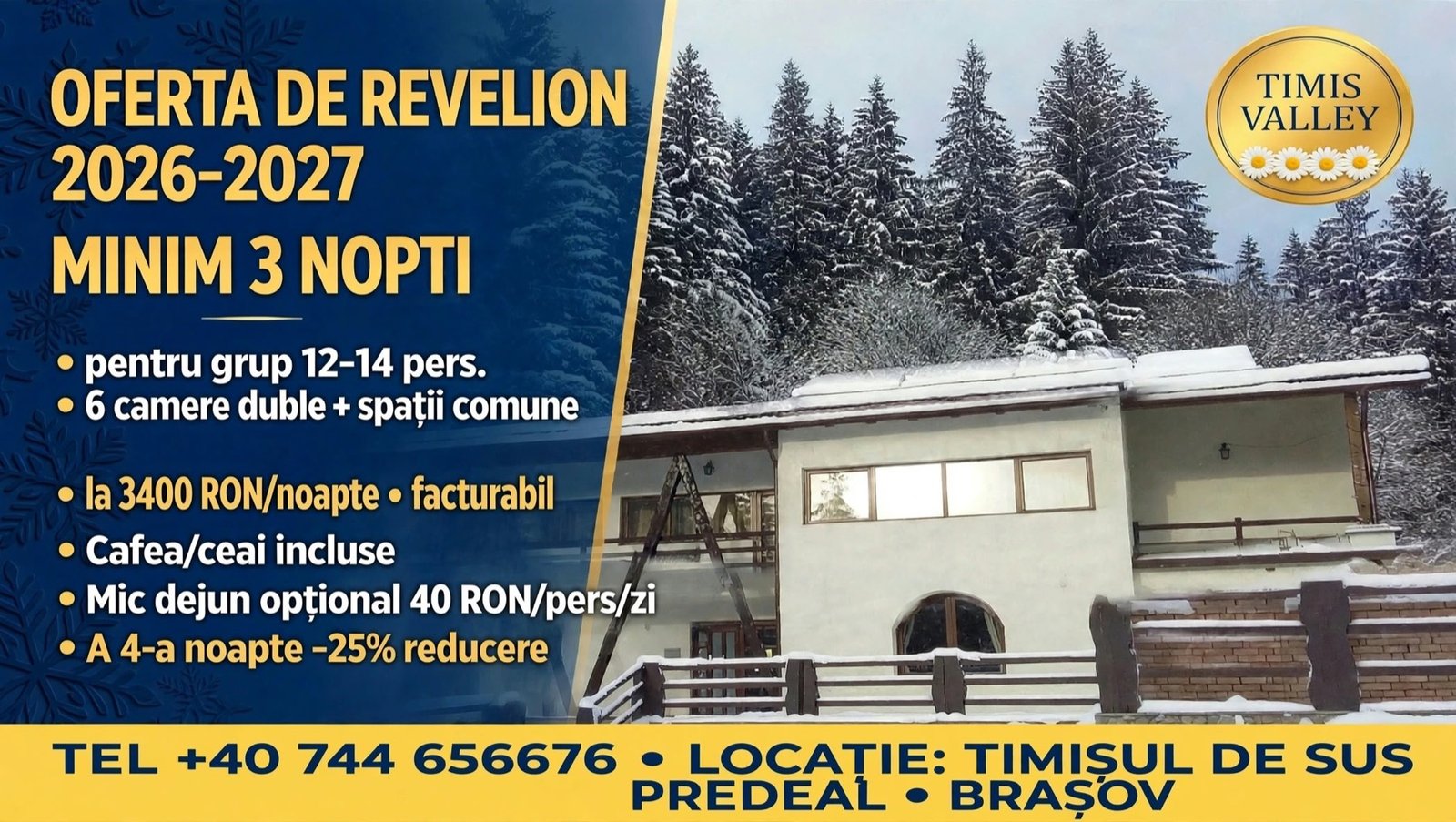 Oferta de Revelion 2026-2027 — New Year's Eve offer: minimum 3 nights, whole villa for 12-14 guests at 3400 RON/night, coffee and tea included, 25% off the 4th night